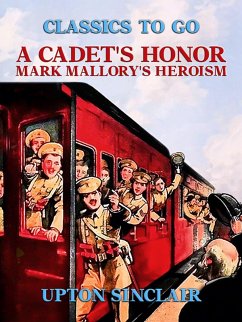 Cover A Cadet's Honor: Mark Mallory's Heroism (eBook, ePUB)