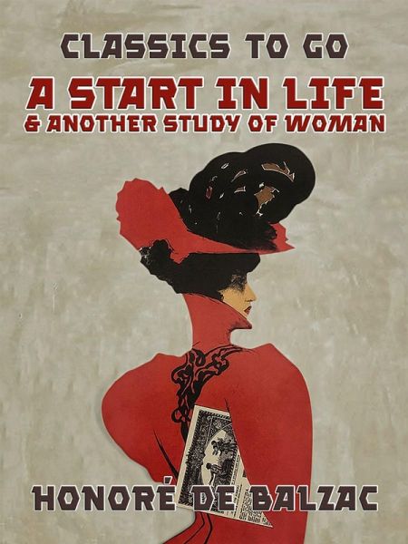 A Start in Life & Another Study of Woman (eBook, ePUB) A Start in Life & Another Study of Woman (eBook, ePUB)