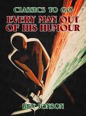 Every Man out of his Humour (eBook, ePUB)