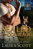 Sealed with Courage (eBook, ePUB)