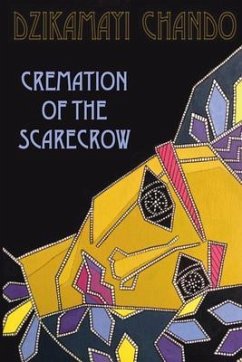 Cremation of the Scarecrow (eBook, ePUB) - Chando, Dzikamayi