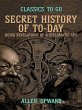 Secret History of To-day, Being... - Bild 1