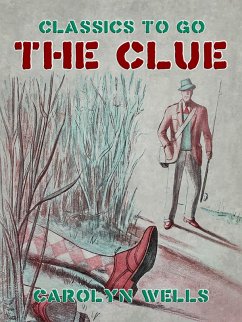 The Clue (eBook, ePUB) - Wells, Carolyn