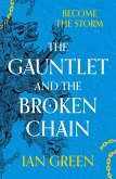 The Gauntlet and the Broken Chain (eBook, ePUB)