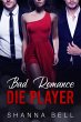 Bad Romance - Die Player (eBook, ePUB) - Bild 1