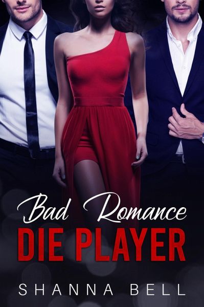 Bad Romance - Die Player (eBook, ePUB) Bad Romance - Die Player (eBook, ePUB)