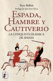 Espada, hambre y cautiverio (eBook, ePUB)