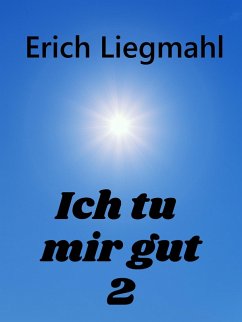 Cover Ich tu mir gut 2 (eBook, ePUB)