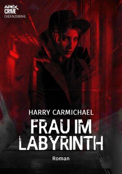 FRAU IM LABYRINTH (eBook, ePUB) - Carmichael, Harry