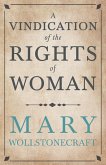 A Vindication of the Rights of Woman (eBook, ePUB) A Vindication of the Rights of Woman (eBook, ePUB)