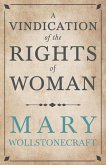 A Vindication of the Rights of Woman (eBook, ePUB)