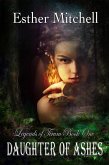 Daughter of Ashes (Legends of Tirum, #1) (eBook, ePUB) Daughter of Ashes (Legends of Tirum, #1) (eBook, ePUB)