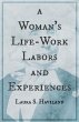 A Woman's Life-Work - Labors and... - Bild 1