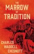 The Marrow of Tradition (eBook, ePUB) - Bild 1