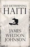 Self-Determining Haiti (eBook, ePUB)
