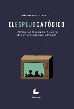 El espejo catódico (eBook, ePUB) - Toledo Bertol, Héctor