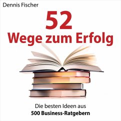 52 Wege zum Erfolg (MP3-Download) - Fischer, Dennis