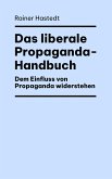 Das liberale Propaganda-Handbuch (eBook, ePUB)