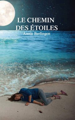 LE CHEMIN DES ETOILES (eBook, ePUB) - Berlingen, Annie