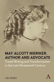 May Alcott Nieriker, Author and Advocate (eBook, ePUB) May Alcott Nieriker, Author and Advocate (eBook, ePUB)