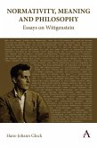 Normativity, Meaning and Philosophy: Essays on Wittgenstein (eBook, ePUB)