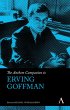 The Anthem Companion to Erving Goffman... - Bild 1