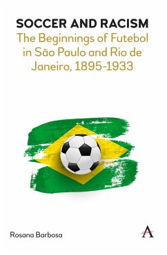 Soccer and Racism (eBook, ePUB) - Barbosa, Rosana