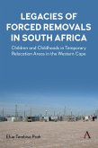 Legacies of Forced Removals in South Africa (eBook, ePUB)