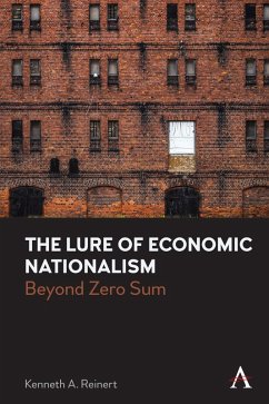 The Lure of Economic Nationalism (eBook, ePUB) - Reinert, Kenneth A.