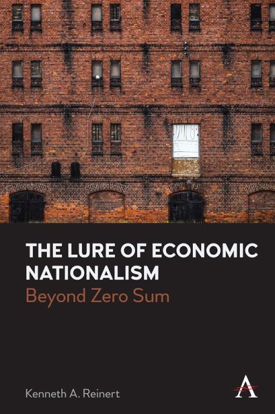 The Lure of Economic Nationalism (eBook, ePUB) The Lure of Economic Nationalism (eBook, ePUB)