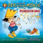 Der kleine König - Rumsdibums