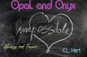 Onyx and Opal: Always and Forever... - Bild 1