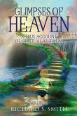 Glimpses of Heaven, II: A True Account of Spiritual Journeys (eBook, ePUB)