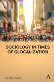 Sociology in Times of Glocalization (eBook, ePUB)