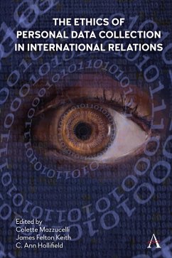 The Ethics of Personal Data Collection in International Relations (eBook, ePUB)
