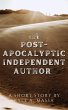 The Post-Apocalyptic Independent Author... - Bild 1