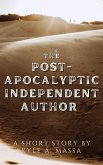 The Post-Apocalyptic Independent Author (eBook, ePUB)