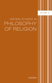 Oxford Studies in Philosophy of Religion Volume 10 (eBook, ePUB)