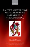Dante's Masterplot and Alternative Narratives in the Commedia (eBook, ePUB)
