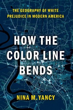 How the Color Line Bends (eBook, PDF) - Yancy, Nina M.