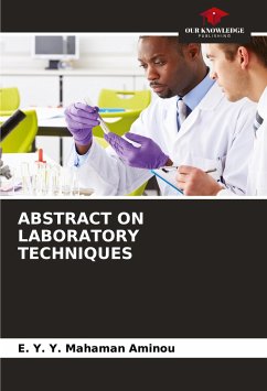 ABSTRACT ON LABORATORY TECHNIQUES - Mahaman Aminou, E. Y. Y.