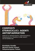 COMPOSTI ETEROCICLICI: AGENTI ANTINFIAMMATORI