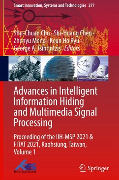 Advances in Intelligent Information Hiding and Multimedia Signal Processing