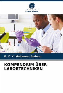 KOMPENDIUM ÜBER LABORTECHNIKEN - Mahaman Aminou, E. Y. Y.