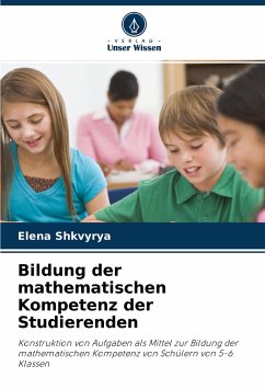 Bildung der mathematischen Kompetenz der Studierenden - Shkvyrya, Elena