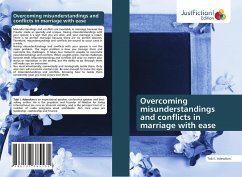 Overcoming misunderstandings and conflicts in marriage with ease - Adesokan, Tobi I.