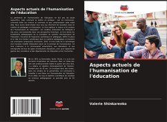 Aspects actuels de l'humanisation de l'éducation - Shinkarenko, Valerie