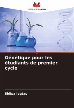 Génétique pour les étudiants de premier cycle - Jagtap, Shilpa