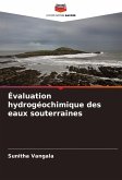 Évaluation hydrogéochimique des eaux souterraines