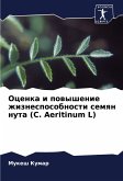 Ocenka i powyshenie zhiznesposobnosti semqn nuta (C. Aeritinum L)